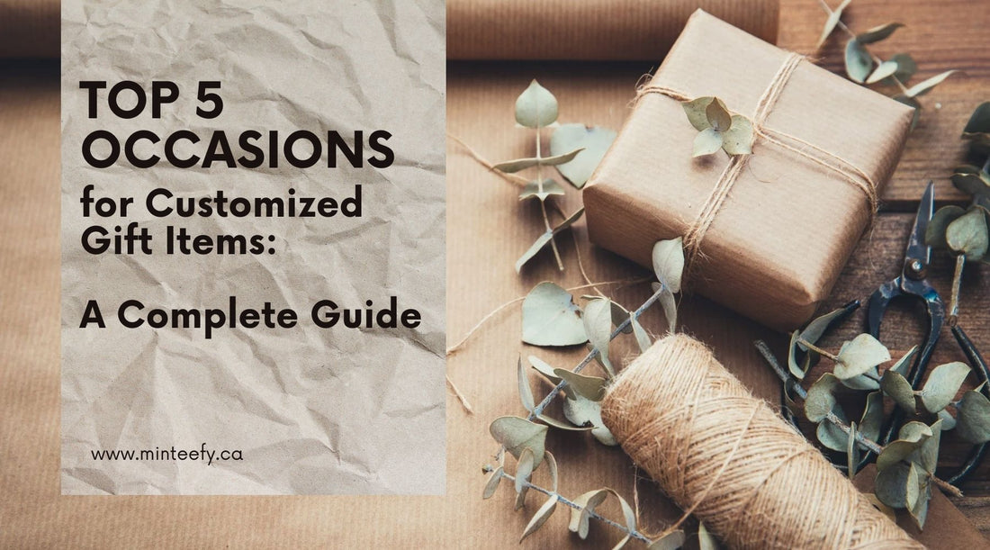 Top 5 Occasions for Customized Gift Items: A Complete Guide