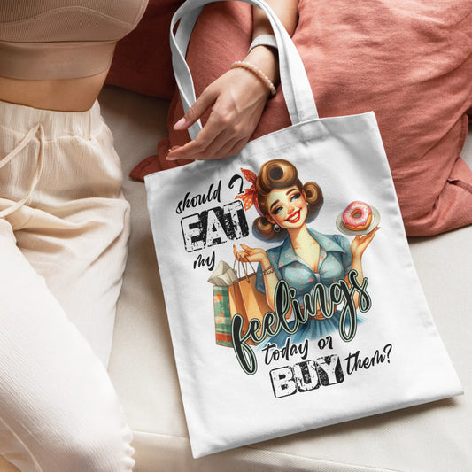 Should eat my feelings today or buy them tote bag